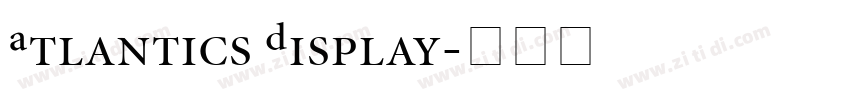 Atlantics Display字体转换